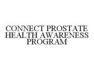 CONNECT PROSTATE HEALTH AWARENESS PROGRAM