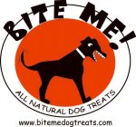 BITE ME! ALL NATURAL DOG TREATS WWW.BITEMEDOGTREATS.COM