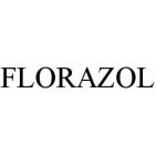 FLORAZOL