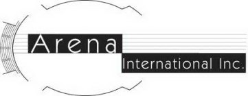 ARENA INTERNATIONAL INC.