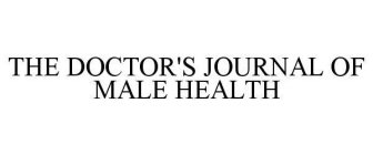 THE DOCTOR'S JOURNAL OF MALE HEALTH