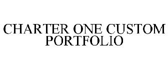 CHARTER ONE CUSTOM PORTFOLIO