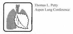 THOMAS L. PETTY ASPEN LUNG CONFERENCE