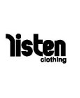 LISTEN CLOTHING