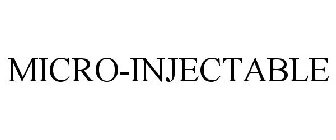 MICRO-INJECTABLE