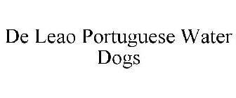 DE LEAO PORTUGUESE WATER DOGS