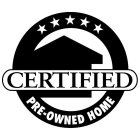 CERTIFIED PRE-OWNED HOME