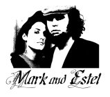 MARK AND ESTEL