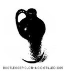 BOOTLEGGER CLOTHING DISTILLED 2005