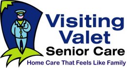 VISITING VALET SENIOR CARE HOME CARE THAT FEELS LIKE FAMILY