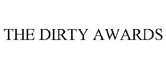 THE DIRTY AWARDS