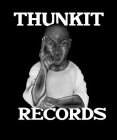 THUNKIT RECORDS