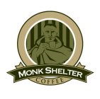 MONK SHELTER COFFEE