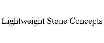 LIGHTWEIGHT STONE CONCEPTS
