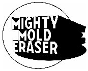 MIGHTY MOLD ERASER