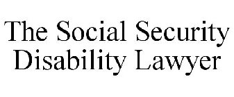 THE SOCIAL SECURITY DISABILITY LAWYER