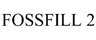 FOSSFILL 2
