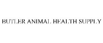 BUTLER ANIMAL HEALTH SUPPLY