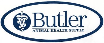 V BUTLER ANIMAL HEALTH SUPPLY