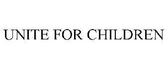 UNITE FOR CHILDREN