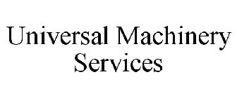 UNIVERSAL MACHINERY SERVICES