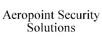 AEROPOINT SECURITY SOLUTIONS