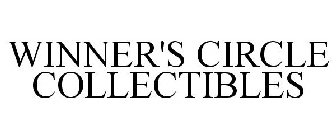 WINNER'S CIRCLE COLLECTIBLES