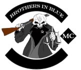 BROTHERS IN BLUE MC