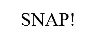 SNAP!