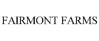 FAIRMONT FARMS