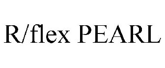 R/FLEX PEARL