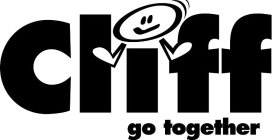 CLIFF GO TOGETHER