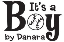 IT'S A BOY BY DANARA