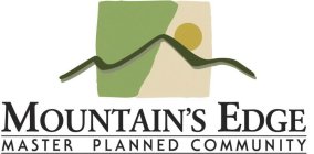 MOUNTAIN'S EDGE MASTER PLANNED COMMUNITY