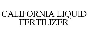 CALIFORNIA LIQUID FERTILIZER