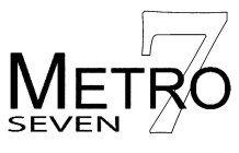 METRO 7 SEVEN