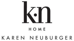 K·N HOME KAREN NEUBURGER