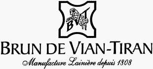 BVT BRUN DE VIAN-TIRAN MANUFACTURE LAINIÈRE DEPUIS 1808