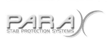 PARAX STAB PROTECTION SYSTEMS