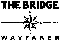 THE BRIDGE WAYFARER