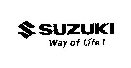 S SUZUKI WAY OF LIFE!