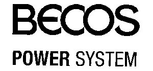 BECOS POWER SYSTEM