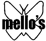 MELLO'S