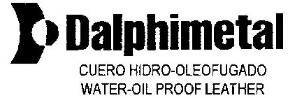 DALPHIMETAL CUERO HIDRO-OLEOFUGADO WATER-OIL PROOF LEATHER