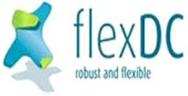 FLEXDC ROBUST AND FLEXIBLE