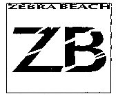 ZEBRA BEACH ZB