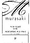 MURASAKI NAPA VALLEY 2005 PROPRIETARY RED WINE