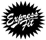 EXPRESS FIT