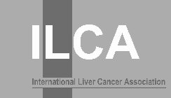 ILCA INTERNATIONAL LIVER CANCER ASSOCIATION