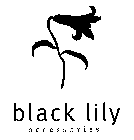 BLACK LILY ACCESSORIES